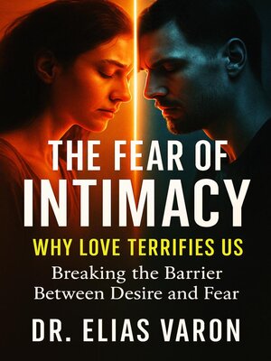 cover image of The Fear of Intimacy